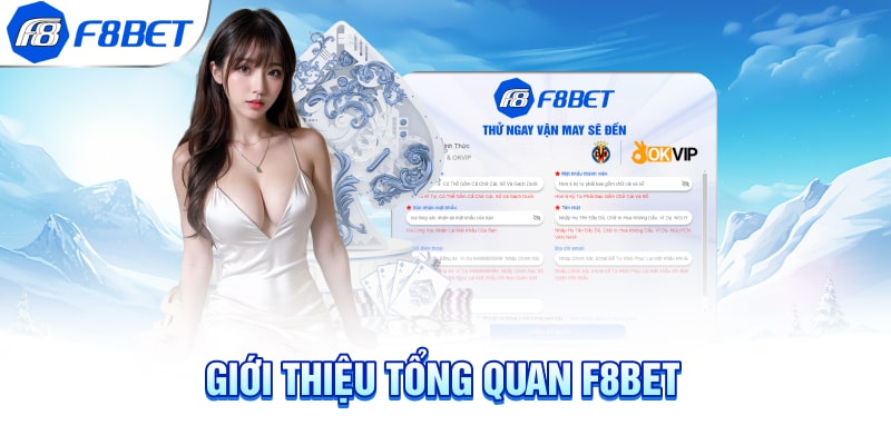 Giới thiệu tổng quan F8BET